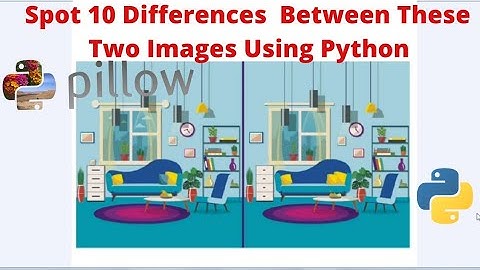 Python Program To Spot Differences Between Two Images | Pillow (Python Imaging Library)