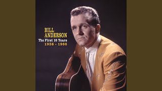 Video thumbnail of "Bill Anderson - Bright Lights and Country Music"