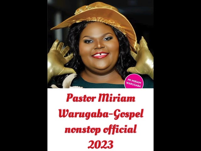 PR MIRIAM WARUGABA-MEEME YANGE GOSPEL NONSTOP OFFICIAL 2023 PRODUCED BY PADDYMAN(AUDIO ONE) class=