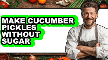 How To Make Cucumber Pickles Without Sugar (Easy Method)
