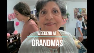 Weekend at Grandmas