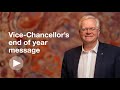 Vice-Chancellor&#39;s end of year message