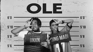 Qing Madi, BNXN - Ole (Official Lyric Video)