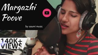 Video thumbnail of "Margazhi Poove - A. R. Rahman Cover - Saumi"