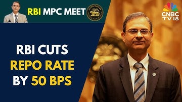 RBI Cuts Repo Rate By 50 Bps To 5.5% | CNBC TV18