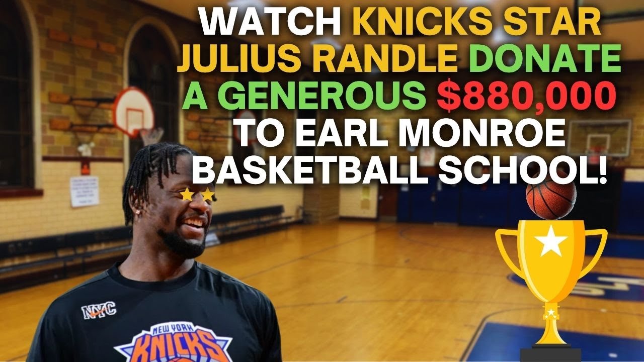 NO ONE BELIEVED!! JULIUS RANDLE OF THE KNICKS MAKES A BIG DONATION!! NEW YORK KNICKS NEWS TODAY