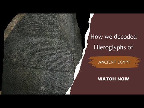 How We Decoded The Hieroglyphs Of Ancient Egypt