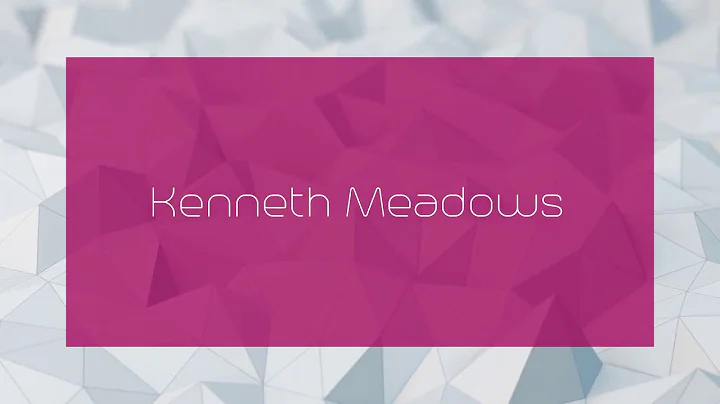 Kenneth Meadows - appearance