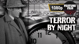 Sherlock Holmes: Terror by Night (1946) - Full Movie in 1080p HD | Basil Rathbone, Nigel Bruce