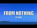 Key Glock - From Nothing - Lyrics