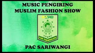 Music Pengiring Muslim Fashion Show