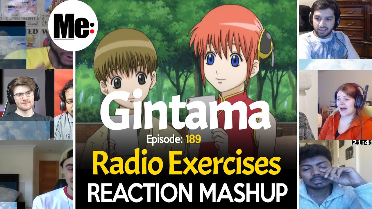 Radio Exercises | Gintama 銀魂 Episode 189 | REACTION MASHUP