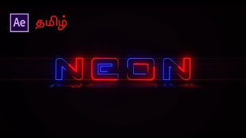 Neon Text Animation in After Effects - After Effects Tutorial - Easy Method  தமிழ்
