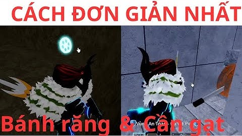 Hướng dẫn chi tiết, đơn giản cách lấy bánh răng và cần gạt để thức tỉnh tộc V4 #roblox #bloxfruits