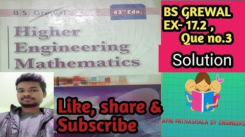 Bs Grewal Ex-17.2, Que no.3 (Partial differential equations.