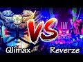 QLIMAX VS REVERZE