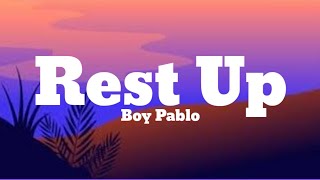 Video thumbnail of "Boy Pablo - Rest Up (Lyrics)"