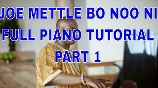 Video thumbnail of "How to play Joe Mettle Bo Noo Ni - Kay Benyarko  African piano Tutorials"