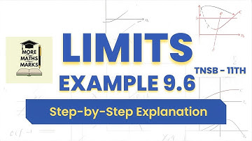 EXAMPLE 9.6 | LIMITS | 11TH | TNSB, CBSE, ISC | MATHEMATICS | STEP BY STEP EXPLANATION