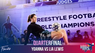 Yoanna vs Lia Lewis - Women's Quarterfinal | Red Bull Street Style 2021 (RBSS 21)