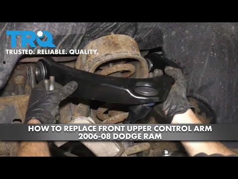 How to Replace Front Upper Control Arm 2006-08 Dodge RAM