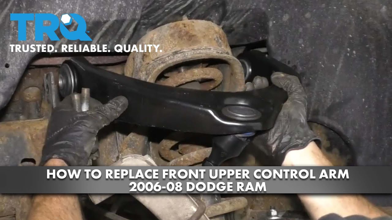 How to Replace Front Upper Control Arm 2006-08 Dodge RAM | 1A Auto