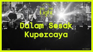 Dalam Sesak Kupercaya (Official Live Video) - JPCC Worship