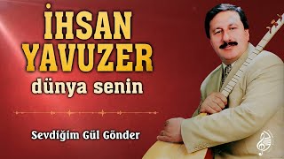 İhsan Yavuzer - Sevdiğim Gül Gönder Resimi