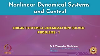 Linear Systems & Linearization: Solved Problems - Part 1