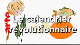 Le calendrier révolutionnaire  Karambolage  ARTE