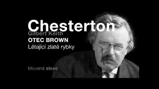 MLUVENÉ SLOVO  Chesterton, Gilbert Keith  Létající zlaté rybky DETEKTIKA