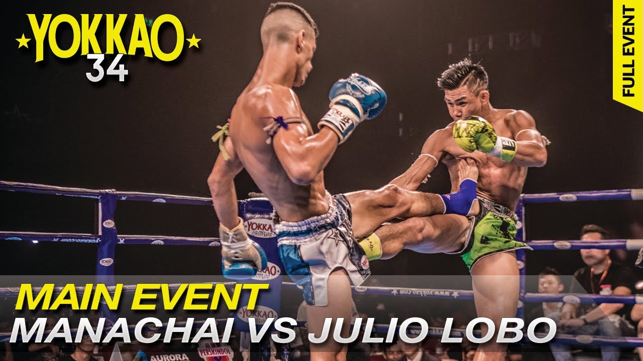 Yokkao 34 Wbc World Title Manachai Yokkaosaenchaigym Yokkao Fight Team Vs Julio Lobo Brasil