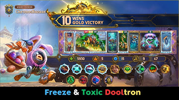 Dooley 10 win  -  Freeze the Toxic dooltron!
