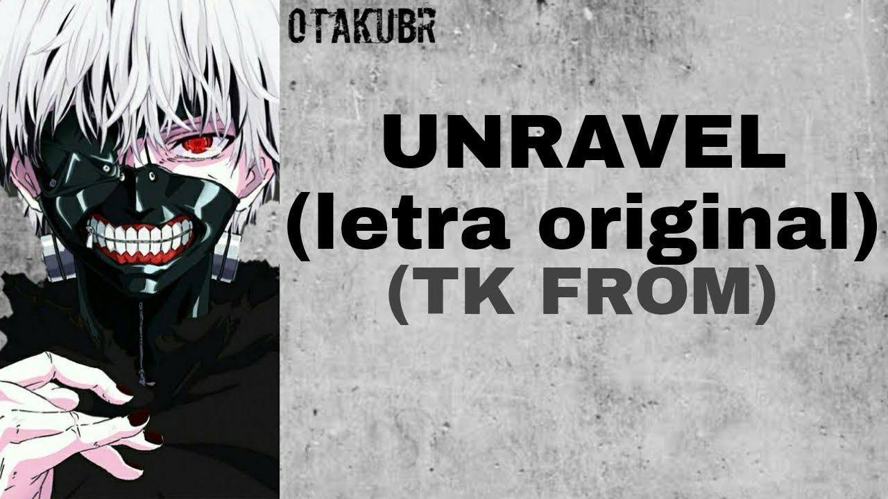 tokyo ghoul opening 1 tradução #unravel #tokyoghoul #kaneki #toukakiri