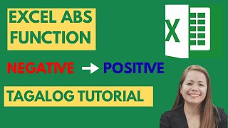 Convert Negative Values to Positive in Excel/ ABS Formula Explained (Tagalog Tutorial for Beginners)