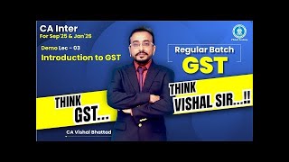 CA / CMA Intermediate GST / IDT Demo Class 3 CA Vishal Bhattad May/June &amp; Sep/Dec/Jan 2026 Exam