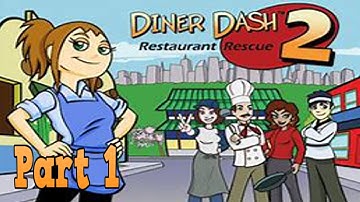 Diner Dash 2: Restaurant Rescue Playthrough - Story Mode Levels 1.1-1.10 part 1