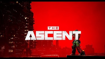 [THE ASCENT] Mutual Dependencies (Main Mission)  / The Stash (Side Missions) Part#3