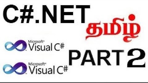 C#.net step by step Tamil Part 2
