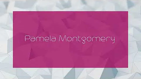 Pamela Montgomery - appearance