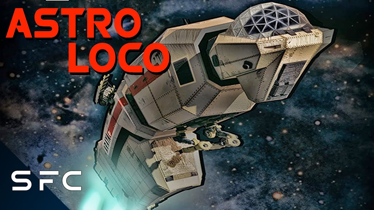 Astro Loco  Full Movie  Comedy Sci Fi Adventure