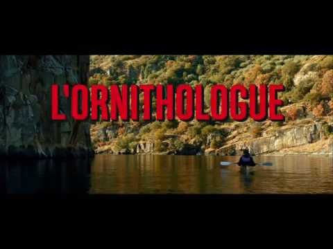 The Ornithologist / L'Ornithologue (2016) - Trailer (French Subs)