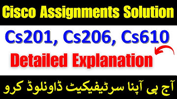 💯Cisco Assignment Solution | Cs201 Assignment 2 Solution 2023 | Cs206/cs610 Assignment solution 2