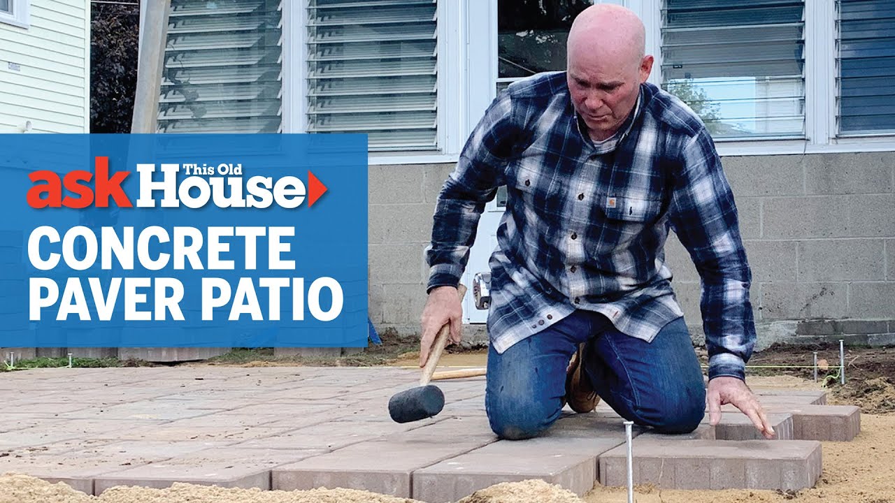 How To Install Concrete Pavers | Ask This Old House