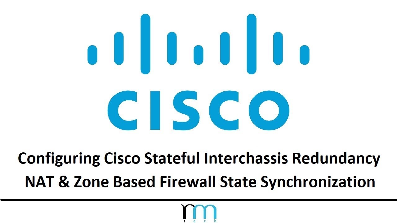 Configuring Cisco Stateful Interchassis Redundancy NAT & Zone Based