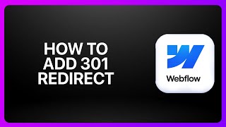 How To Add a 301 Redirect in Webflow ! Tutorial