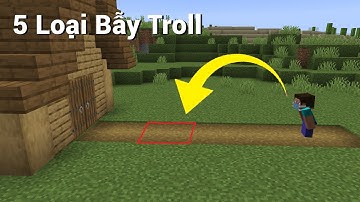 ✔ 5 Cách Làm Bẫy Troll Hiệu Quả Trong Minecraft