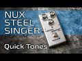 NUX STEEL SINGER Drive | Quick Dumble-ish Tones (no talk)