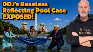 DOJ's Baseless Reflecting Pool Case EXPOSED!