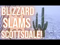 Blizzard Slams North Scottsdale With LOTS of Snow!!